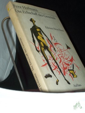 Artikelbild des Artikels “Die Erbschaft des Generals / Fritz Hofmann “