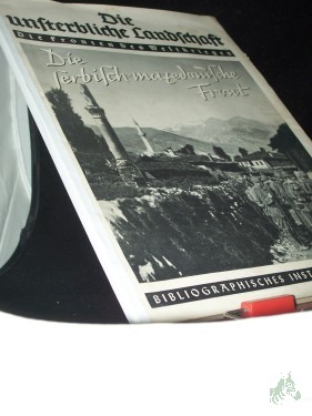 Artikelbild des Artikels “Volkmann, Erich Otto: Die unsterbliche Landschaft Teil: 5., Die serbisch-mazedonische Front “