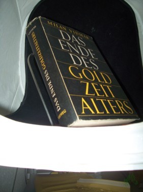 Artikelbild des Artikels “Das Ende des Goldzeitalters : Die Menschheit im Umbruch / Milan Vidmar “