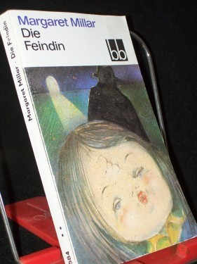 Artikelbild des Artikels “Die Feindin / Margaret Millar. Dt. von Elizabeth Gilbert “