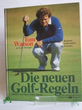 Artikelbild des Artikels “Die neuen Golf-Regeln, Tom Watson “