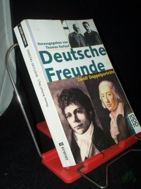 Artikelbild des Artikels “Deutsche Freunde : zwölf Doppelporträts / hrsg. von Thomas Karlauf “