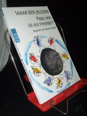 Product image of the product “Papa, was ist ein Fremder? : Gespräch mit meiner Tochter / Tahar Ben Jelloun. Ill. von Charley Case. Mit einem Nachw. von Daniel Cohn-Bendit. Aus dem Franz. von Christiane Kayser ”