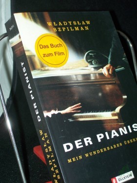 Product image of the product “Der Pianist : mein wunderbares Überleben / Wladyslaw Szpilman. Aus dem Poln. von Karin Wolff. Vorw. von Andrzej Szpilman. Anh. von Wilm Hosenfeld. Mit einem Essay von Wolf Biermann ”