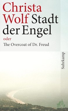 Artikelbild des Artikels “Stadt der Engel oder the overcoat of Dr. Freud / Christa Wolf “