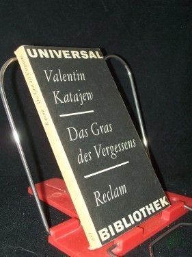 Product image of the product “Das Gras des Vergessens : Roman ; [aus d. Russ.] / Valentin Katajew. [Übers. von Hilde Angarowa] ”