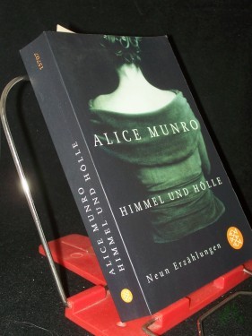 Artikelbild des Artikels “Himmel und Hölle : neun Erzählungen / Alice Munro. Aus dem Engl. von Heidi Zerning “