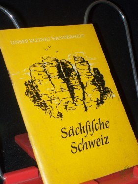 Artikelbild des Artikels “Sächsische Schweiz / [Von] G. Engelmann [u. a. Kt. Skizzen: Curt Weber] “