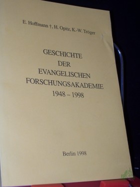 Product image of the product “Glaubend erkennen - erkennend glauben - verantwortlich handeln : Geschichte der Evangelischen Forschungsakademie 1948 - 1998 / im Auftr. des Kuratoriums. Erich Hoffmann, Hannfried Opitz und Karl-Wolfgang Tröger ”