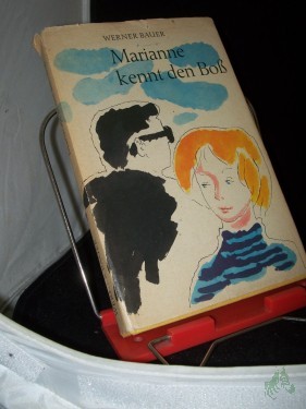 Product image of the product “Marianne kennt den Boß / Werner Bauer. Ill. v. Konrad Golz ”