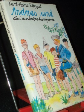 Artikelbild des Artikels “Andreas und die Lausbubenkompanie / Karl-Heinz Räppel “