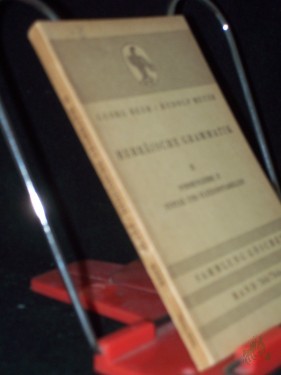 Artikelbild des Artikels “Beer, Georg: Hebräische Grammatik Teil: Bd. 2., Formenlehre. 2 : Syntax und Flexionstabellen / Von Rudolf Meyer “