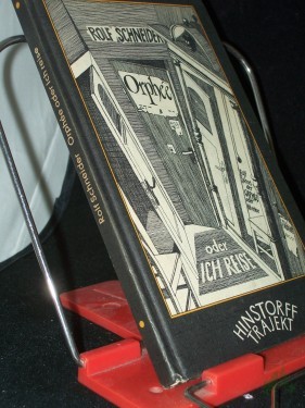 Product image of the product “Orphée oder ich reise / Rolf Schneider ”