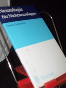 Artikelbild des Artikels “Neurologie für Nichtneurologen / Gisela Goldhahn “