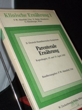 Artikelbild des Artikels “Parenterale Ernährung Teil: 2. 1980., 2. Deutsch-Skandinavisches Symposium : Kopenhagen, 18. u. 19. April 1980 “