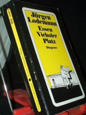 Artikelbild des Artikels “Essen, Viehofer Platz oder Langensiepens Ende : Roman / Jürgen Lodemann “