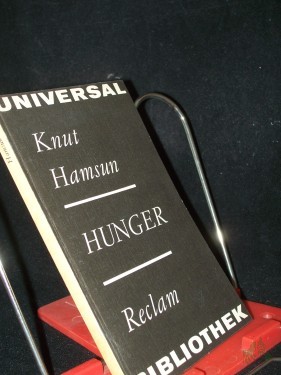 Artikelbild des Artikels “Hunger : Roman ; [aus dem Norwegischen] / Knut Hamsun. [Übers. von J. Sandmeier u. S. Angermann] “