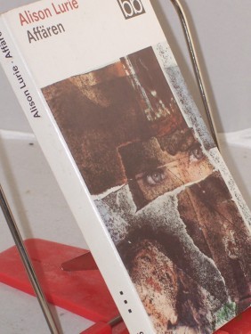 Artikelbild des Artikels “Affären : eine transatlantische Liebesgeschichte / Alison Lurie. Dt. von Otto Bayer “