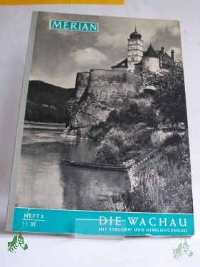 Artikelbild des Artikels “Die Wachau, mit Struden- und Nibelungenau “
