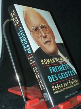 Artikelbild des Artikels “Freiheit des Geistes : Reden zur Kultur / Roman Herzog. Hrsg. von Manfred Bissinger “