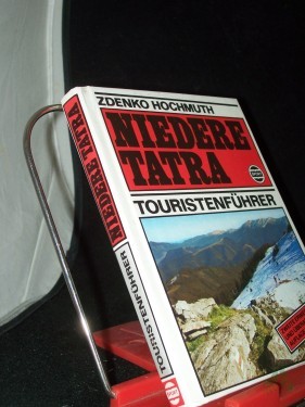 Artikelbild des Artikels “Niedere Tatra : Touristenführer / Zdenko Hochmuth. [Aus d. Slowak. von Franti?ek Chorvát] “