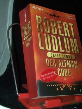 Artikelbild des Artikels “Der Altman-Code : Roman / Robert Ludlum ; Gayle Lynds. Aus dem Amerikan. von Sepp Leeb “