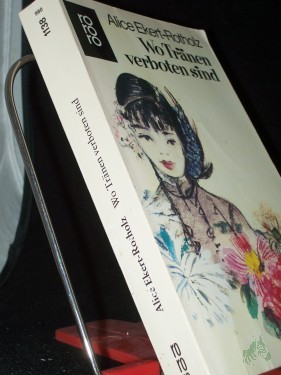 Artikelbild des Artikels “Wo Tränen verboten sind : Roman d. Wandlungen / Alice Ekert-Rotholz “