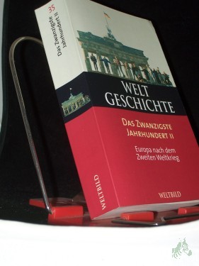 Artikelbild des Artikels “Weltgeschichte Teil: Bd. 35., Das zwanzigste Jahrhundert. - 2. Europa nach dem Zweiten Weltkrieg : 1945 - 1982 / hrsg. von Wolfgang Benz und Hermann Graml. Unter Mitarb. von Wolfgang Benz... “