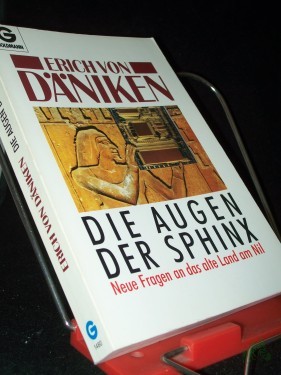 Artikelbild des Artikels “Die Augen der Sphinx : neue Fragen an das alte Land am Nil / Erich von Däniken “