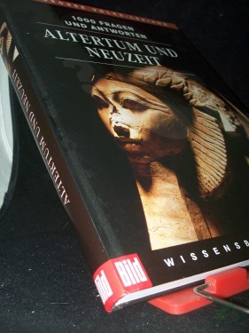 Artikelbild des Artikels “Altertum und Neuzeit : 1000 Fragen und Antworten / Bertelsmann-Lexikon-Institut. [Red. Leitung: Florian von Heintze] “