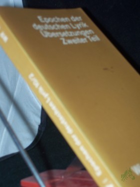 Product image of the product “Epochen der deutschen Lyrik Teil: Bd. 10., Übersetzungen / nach d. Erstdr. in zeitl. Folge unter Mitarb. von Rüdiger von Tiedemann hrsg. von Dieter Gutzen u. Horst Rüdiger / Teil 2 ”