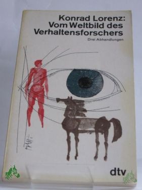 Artikelbild des Artikels “Vom Weltbild des Verhaltensforschers, Konrad Lorenz “