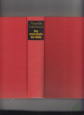 Product image of the product “Der erste Kreis der Hölle : Roman / Alexander Solschenizyn. [Aus. d. Russ. übers. v. Elisabeth Mahler ; Nonna Nielsen-Stokkeby] ”