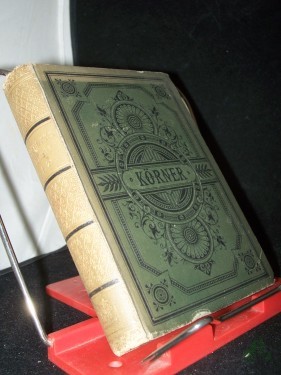 Product image of the product “Körners Sämtliche Werke in vier Bänden Erster Band, Gedichte, erster Teil, Dramatische Spiele, Szenen und Fragmente ”