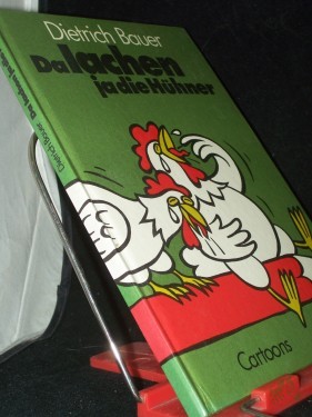 Artikelbild des Artikels “Da lachen ja die Hühner / Dietrich Bauer “