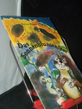 Artikelbild des Artikels “Das Sonnenblumenfest / Renate Krause. Ill. von Ingeborg Meyer-Rey “