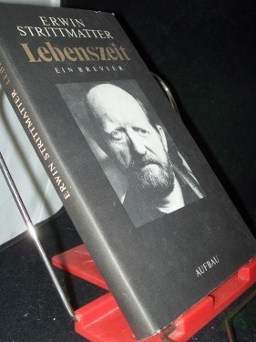 Artikelbild des Artikels “Lebenszeit : ein Brevier / Erwin Strittmatter. Ausgew. von Helga Pankoke “