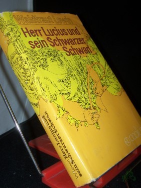 Artikelbild des Artikels “Herr Lucius und sein schwarzer Schwan : Roman / Waldtraut Lewin “