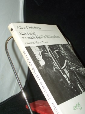 Artikelbild des Artikels “Ein Held ist auch bloss'n Würstchen / Alice Childress. Dt. von Elfi Schneidenbach “