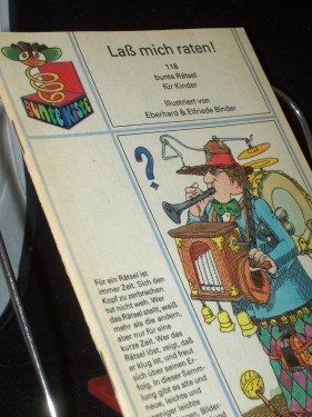 Product image of the product “Lass mich raten! : 118 bunte Rätsel für Kinder / ill. von Eberhard u. Elfriede Binder ”