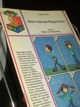 Product image of the product “Mein kleines Regenbuch : Verse, Rätsel u. Basteleien für e. regengrauen Tag / Ingrid Heller. Ill. von Kersti Arnold u. Winfried Turnhofer ”