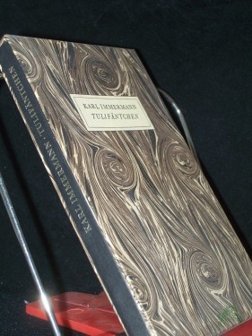 Product image of the product “Tulifäntchen : e. Heldengedicht in 3 Gesängen / Karl Immermann. [Mit Reproduktionen nach Radierungen von Max Slevogt] ”