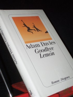 Artikelbild des Artikels “Goodbye lemon : Roman / Adam Davies. Aus dem Amerikan. von Hans M. Herzog “