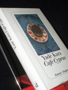 Artikelbild des Artikels “Café Cyprus : Roman / Yadé Kara “