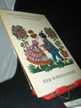 Artikelbild des Artikels “Der Schweinehirt : e. Märchen / von Hans Christian Andersen. Ill. von Eva Johanna Rubin “