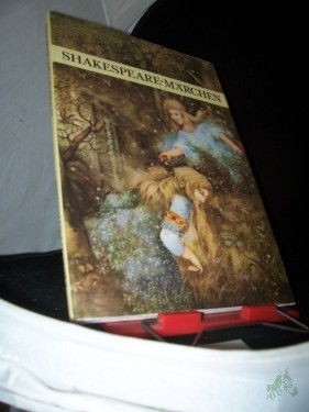 Product image of the product “Shakespeare-Märchen / für Kinder erzählt von Franz Fühmann. Ill. von Carl Hoffmann ”