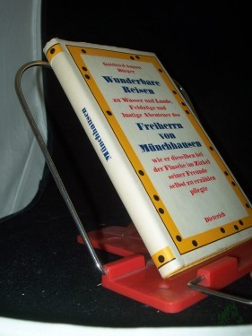 Artikelbild des Artikels “Wunderbare Reisen zu Wasser und Lande, Feldzüge und lustige Abenteuer des Freiherrn von Münchhausen... / Gottfried August Bürger. Hrsg. von Curt Noch “