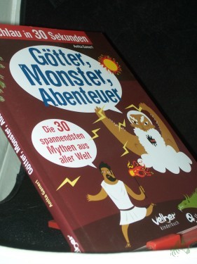 Product image of the product “Götter, Monster, Abenteuer : [die 30 spannendsten Mythen aus aller Welt] / Anita Ganeri. [Ill.: Melvyn Evans (Farbill.) ; Marta Munoz (Schwarz-Weiß-Ill.). Übers.: Maria Zettner] ”