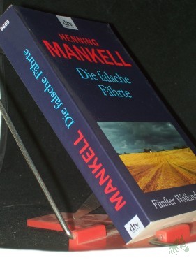 Artikelbild des Artikels “Die falsche Fährte : Roman / Henning Mankell. Aus dem Schwed. von Wolfgang Butt “