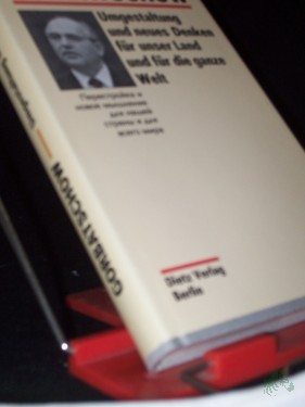 Artikelbild des Artikels “Umgestaltung und neues Denken für unser Land und für die ganze Welt / Michail Gorbatschow “